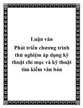 Luận văn Phát triển chương trình thử nghiệm áp dụng kỹ thuật chỉ mục và kỹ thuật tìm kiếm văn bản