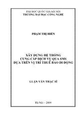 Luận văn Xây dựng hệ thống cung cấp dịch vụ qua SMS dựa trên vị trí thuê bao di động