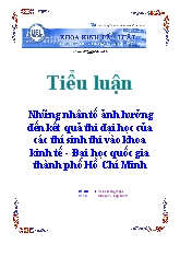 Tiểu luận Những nhân tố ảnh hưởng đến kết quả thi đại học của các thí sinh thi vào khoa kinh tế - Đại học quốc gia thành phố Hồ Chí Minh