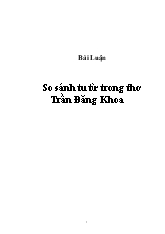 Bài Luận So sánh tu từ trong thơ Trần Đăng Khoa