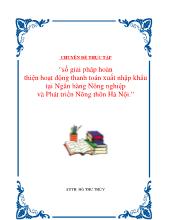 Chuyên đề Số giải pháp hoàn thiện hoạt động thanh toán xuất nhập khẩu ở Ngân hàng Nông nghiệp và Phát triển Nông thôn Hà Nội