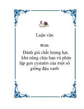 Đánh giá chất lượng hạt, khả năng chịu hạn và phân lập gen cystatin ở một số giống đậu xanh