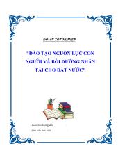 Đào tạo nguồn lực con người và bồi dưỡng nhân tài cho đất nước