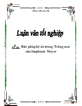 Đề tài Bút pháp kỳ ảo trong Trăng non của Stephenie Meyer