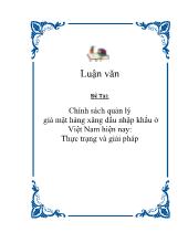 Đề tài Chính sách quản lý giá mặt hàng xăng dầu nhập khẩu ở Việt Nam hiện nay: Thực trạng và giải pháp