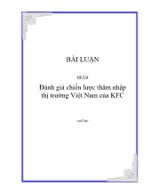 Đề tài Đánh giá chiến lược thâm nhập thị trường Việt Nam của KFC