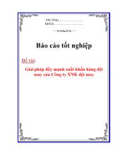 Đề tài Giải pháp đẩy mạnh xuất khẩu hàng dệt may của Công ty xuất nhập khẩu dệt may