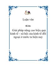 Đề tài Giải pháp nâng cao hiệu quả kinh tế - Xã hội của kinh tế đối ngoại tại nước ta hiện nay