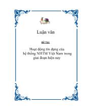 Đề tài Hoạt động tín dụng của hệ thống ngân hàng thương mại Việt Nam trong giai đoạn hiện nay
