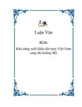 Đề tài Khả năng xuất khẩu dệt may Việt Nam sang thị trường Mỹ