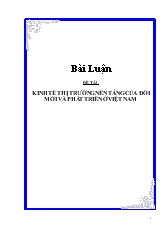Đề tài Kinh tế thị trường nền tảng của đổi mới và phát triển ở Việt Nam