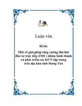 Đề tài Một số giải pháp tăng cường thu hút đầu tư trực tiếp (FDI ) nhằm hình thành và phát triển các khu công nghiệp tập trung trên địa bàn tỉnh Hưng Yên