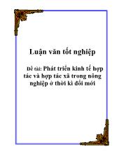 Đề tài Phát triển kinh tế hợp tác và hợp tác xã trong nông nghiệp ở thời kì đổi mới