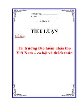 Đề tài: Thị trường Bảo hiểm nhân thọ Việt Nam – Cơ hội và thách thức