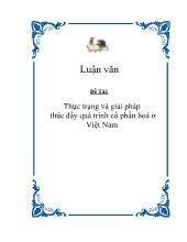 Đề tài Thực trạng và giải pháp thúc đẩy quá trình cổ phần hoá tại Việt Nam
