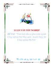 Đề tài Tình hình đầu tưphát triển ngành Công nghiệp Dệt May quốc doanh thuộc Sở Công nghiệp Hà Nội