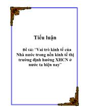Đề tài Vai trò kinh tế của Nhà nước trong nền kinh tế thị trường định hướng xã hội chủ nghĩa ở nước ta hiện nay