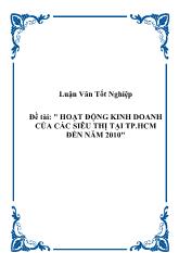 Hoạt động kinh doanh của các siêu thị tại TP Hồ Chí Minh đến năm 2010