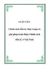 Luận văn Chính sách tiền tệ - Thực trạng và giải pháp hoàn thiện Chính sách tiền tệ tại Việt Nam