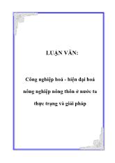 Luận văn Công nghiệp hoá - Hiện đại hoá nông nghiệp nông thôn tại nước ta thực trạng và giải pháp