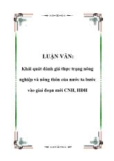 Luận văn Khái quát đánh giá thực trạng nông nghiệp và nông thôn của nước ta bước vào giai đoạn mới công nghiệp hóa, hiện đại hóa