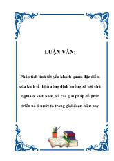 Luận văn Phân tích tính tất yếu khách quan, đặc điểm của kinh tế thị trường định hướng xã hội chủ nghĩa ở Việt Nam, và các giải pháp để phát triển nó ở nước ta trong giai đoạn hiện nay