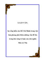 Luận văn Sự cống hiến của Hồ Chí Minh trong việc làm phong phú thêm những vấn đề lớn trong kho tàng lý luận của chủ nghĩa Mác - Lê Nin