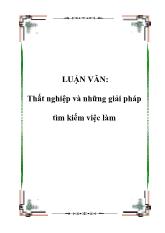 Luận văn Thất nghiệp và những giải pháp tìm kiếm việc làm