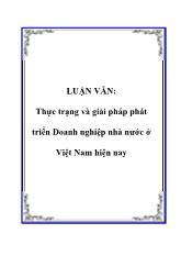 Luận văn Thực trạng và giải pháp phát triển Doanh nghiệp nhà nước tại Việt Nam hiện nay