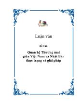 Quan hệ thương mai giữa Việt Nam và nhật bản thực trạng và giải pháp