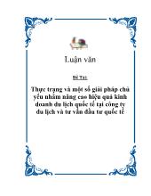 Thực trạng và một sốgiải pháp chủ yếu nhằm nâng cao hiệu quảkinh doanh du lịch quốc tế tại công ty du lịch và tưvấn đầu tư quốc tế