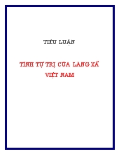 Tiểu luận Tính tự trị của làng xã Việt Nam