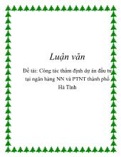 Công tác thẩm định dự án đầu tư tại ngân hàng nông nghiệp và phát triển nông thôn thành phố Hà Tĩnh