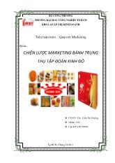 Đề tài Chiến lược marketing bánh trung thu tập đoàn kinh đô