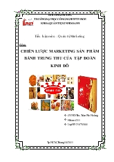 Đề tài Chiến lược marketing sản phẩm bánh trung thu của tập đoàn kinh đô