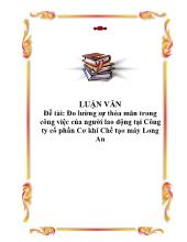 Đề tài Đo lường sự thỏa mãn trong công việc của người lao động tại công ty cổ phần cơ khí chế tạo máy Long An