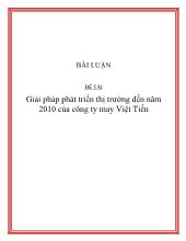 Đề tài Giải pháp phát triển thịtrường đến năm 2010 của công ty may Việt Tiến