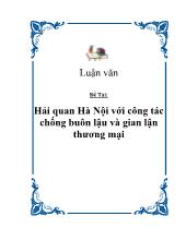 Đề tài Hải quan Hà Nội với công tác chống buôn lậu và gian lận thương mại