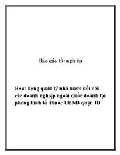 Đề tài Hoạt động quản lý nhà nước đối với các doanh nghiệp ngoài quốc doanh tại phòng kinh tế thuộc UBND quận 10