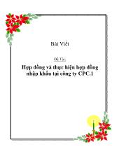 Đề tài Hợp đồng và thực hiện hợp đồng nhập khẩu tại công ty CPC.1