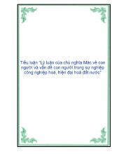 Đề tài Lý luận của chủ nghĩa Mác về con người và vấn đề con người trong sự nghiệp công nghiệp hoá, hiện đại hoá đất nước