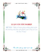 Đề tài Một số biện pháp nhằm phát triển thị trường tiêu thụsản phẩm của Công ty Cao Su Sao Vàng