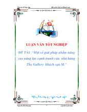 Đề tài Một số giải pháp nhằm nâng cao năng lực cạnh tranh của nhà hàng The Gallery khách sạn M