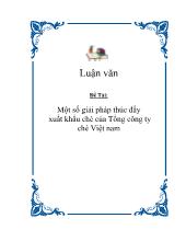Đề tài Một số giải pháp thúc đẩy xuất khẩu chè của Tổng công ty chè Việt nam
