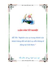 Đề tài Nghiên cứu sự trung thành của khách hàng đối với dịch vụ viễn thông di động tại Việt Nam