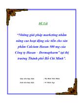 Đề tài Những giải pháp marketing nhằm nâng cao hoạt động xúc tiến cho sản phẩm calcium hasan 500 mg của công ty hasan – Dermapharm tại thị trường thành phố Hồ Chí Minh