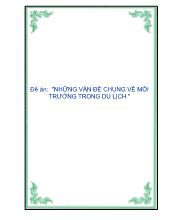 Đề tài Những vấn đề chung về môi trường trong du lịch