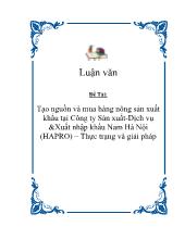 Đề tài Tạo nguồn và mua hàng nông sản xuất khẩu tại công ty sản xuất - Dịch vụ và xuất nhập khẩu nam Hà Nội (hapro) – Thực trạng và giải pháp