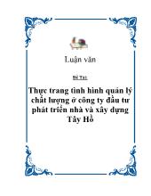 Đề tài Thực trang tình hình quản lý chất lượng tại công ty đầu tư phát triển nhà và xây dựng Tây Hồ