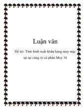 Đề tài Tình hình xuất khẩu hàng may mặc tại tại công ty cổ phần May 10